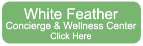 White Feather Concierge & Wellness Center Patients Click Here